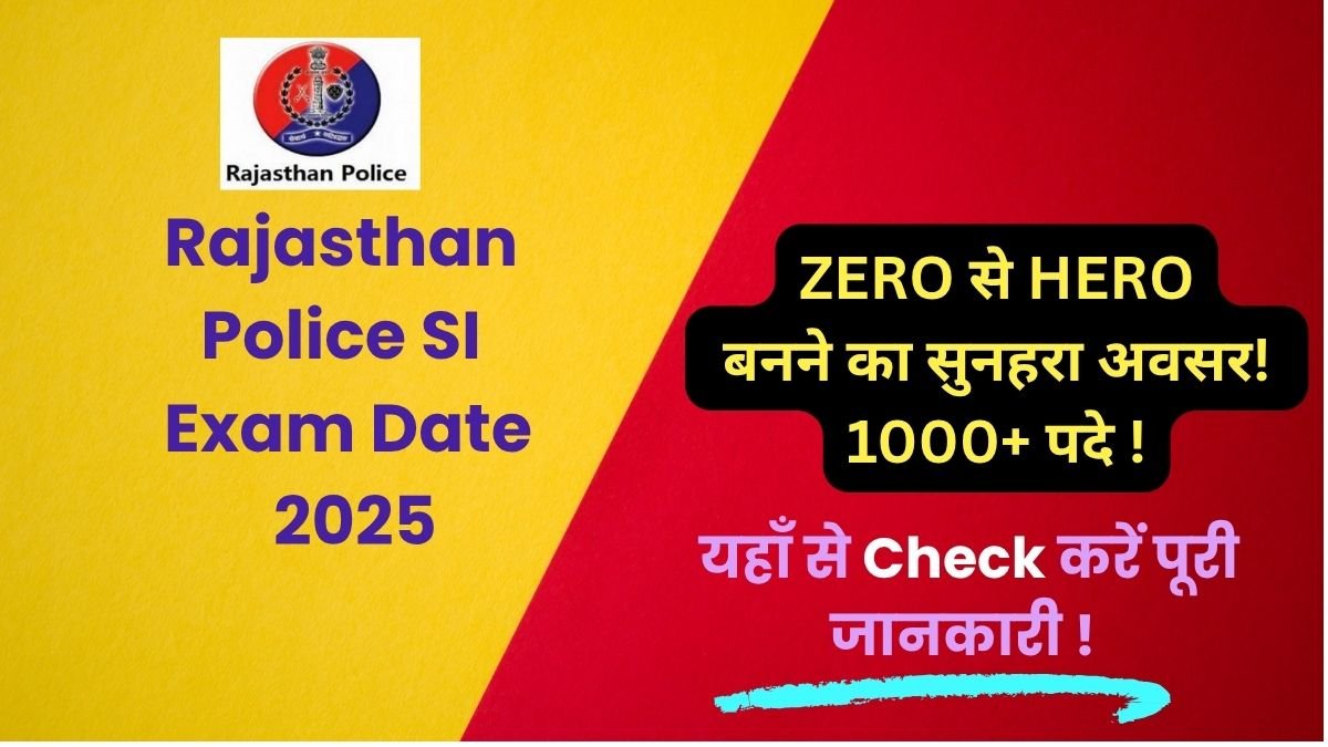 Rajasthan Police SI Exam Date 2025